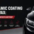 Ceramic Coating vs Wax: Which Protects Better?